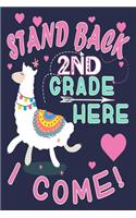 Stand Back 2nd Grade Here I Come!