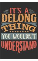 It's A Delong Thing You Wouldn't Understand