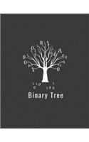 Binary Tree: Binary Tree. Binary Tree Computer Science Lovers Programmers Coding. 8.5 x 11 size 120 Lined Pages Computer Science Journal