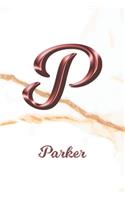 Parker: Sketchbook - Blank Imaginative Sketch Book Paper - Letter P Rose Gold White Marble Pink Effect Cover - Teach & Practice Drawing for Experienced & As