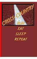 Cross-Country Run Eat Sleep Repeat