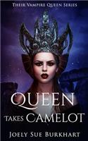 Queen Takes Camelot