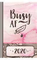 Busy AF 2020