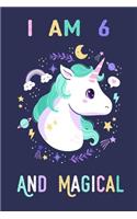 I am 6 And Magical