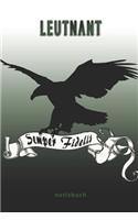 Leutnant Semper Fidelis - Notizbuch: Perfekt für Soldaten mit dem Dienstgrad: Leutnant. 100 liniert-punktierte Seiten für deine Notizen. Eignet sich als Geschenk, Notizbuch oder als Abs