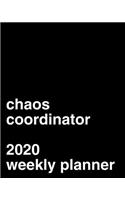 Chaos Coordinator 2020 Weekly Planner: Office Gag Gift