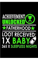 Achievement Unlocked Fatherhood Loot Received: 1X baby, 364 X Sleepless nights: 110 Game Sheets - Four in a Row Fun Blank Games - Soft Cover Book for Kids for Traveling & Summer Vacations - Mini 