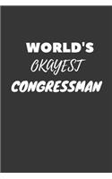 Congressman Notebook: Lined Journal, 120 Pages, 6 x 9, Funny Dream Job, Starting New Career Gag Gift Journal Matte Finish