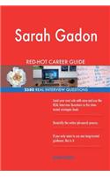 Sarah Gadon RED-HOT Career Guide; 2580 REAL Interview Questions