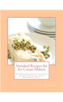 Standard Recipes for Ice Cream Makers