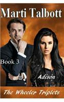 Adison: The Wheeler Triplets(3 3 Sisters, 4 Lawyers, and a Reporter)
