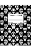 Day of The Dead Notebook - Sugar Skull Composition Book: College Ruled, Soft Cover 100 sheets / 200 pages, 7.44" x 9.69" (18.9 x 24.6 cm) Flower Skull Pattern for School, Journaling and Notes, Grunge Hallo