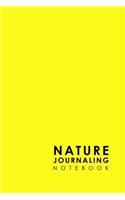 Nature Journaling Notebook: (Nature Journaling Notebook)