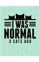 I Was Normal 3 Cats Ago
