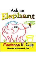 Ask An Elephant