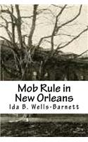 Mob Rule in New Orleans