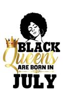 Black Queens Are Born in July: Black Girl Magic 8 x 10 Large College Ruled 200 Pages (Journal School Composition Notebook Book Teacher Student)