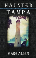 Haunted Tampa