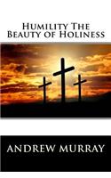 Humility The Beauty of Holiness