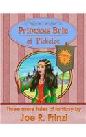 Princess Bria of Pickelot Volume 2