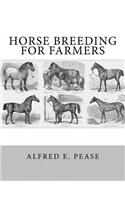 Horse Breeding For Farmers