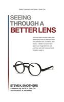 Seeing Through A Better Lens
