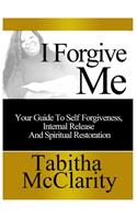 I Forgive Me