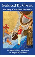 Seduced By Christ