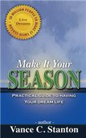 Make It Your Season