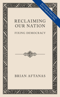 Reclaiming Our Nation
