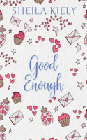 Good Enough