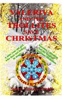 Valeriya and the Trollites save Christmas