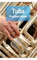 Tuba Practice Notes: Tuba Notebook for Students and Teachers - Pocket Size 6x9 100 Pages Journal(11 Instrument Practice Notes Series Volume 11)