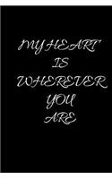 My Heart Is Wherever You Are