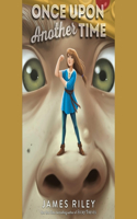 Once Upon Another Time: Volume 1
