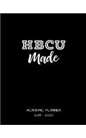 Hbcu Made 2019 - 2020 Academic Planner: An 18 Month Weekly Calendar - July 2019 - December 2020