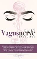 Daily Vagus Nerve Exercises