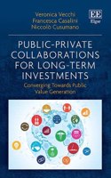 Public-Private Collaborations for Long-Term Investments