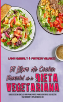 El Libro De Cocina Esencial De La Dieta Vegetariana