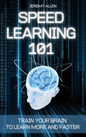 Speed Learning 101