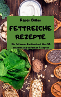 Fettreiche Rezepte