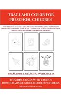 Preschool Coloring Worksheets (Trace and Color for preschool children)