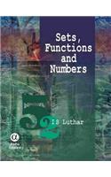 Sets, Functions and Numbers