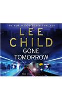 Gone Tomorrow: (Jack Reacher 13)(Jack Reacher)