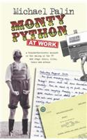 Monty Python at Work
