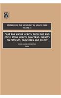 Care for Major Health Problems and Population Health Concerns