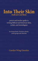 Into Their Skin (both now and then)