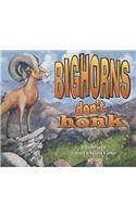 Bighorns Don't Honk