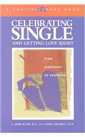 Celebrating Single and Getting Love Right