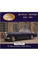 Bentley Motors 1945-1964: Classic Marques
